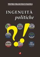 Ingenuità politiche di Pietro Francesco Bayeli edito da Betti Editrice