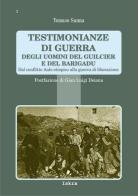 Testimonianze di guerra degli uomini del Guilcier e del Barigadu. Dal conflitto Italo-Etiopico alla guerra di liberazione di Tomaso Sanna edito da Iskra