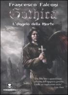 L' angelo della morte. Gothica di Francesco Falconi edito da Edizioni Ambiente