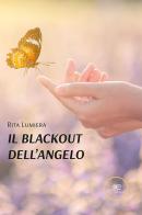 Il blackout dell'angelo di Rita Lumiera edito da Europa Edizioni