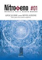 Nitrogeno. Manuale per il nuovo mondo vol.1 edito da Fontana Editore
