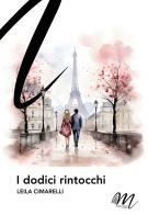 I dodici rintocchi di Leila Cimarelli edito da Masciulli Edizioni