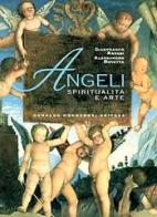 Angeli di Gianfranco Ravasi, Alessandro Rovetta edito da Mondadori