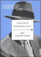 Noi saremo tutto di Valerio Evangelisti edito da Mondadori