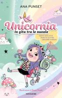 Unicornia. In gita tra le nuvole di Ana Punset edito da Mondadori