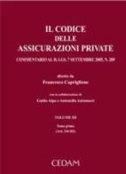 Il codice delle assicurazioni private. Commentario al D. Lgs. 7 settembre 2005, n. 209 vol.3 edito da CEDAM