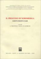 Il processo di Norimberga. Scritti inediti e rari edito da Giuffrè
