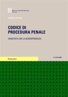 Codice di procedura penale. Annotato con la giurisprudenza di Giorgio Lattanzi edito da Giuffrè