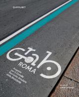GRAB Roma. Progetto per il Grande raccordo anulare delle biciclette edito da Quodlibet