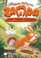 Zampa coniglio coraggioso. Ediz. a colori di Alessandro Montagnana edito da Emme Edizioni