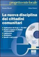 La nuova disciplina dei cittadini comunitari di Romano Minardi, Luciana Palmieri edito da Maggioli Editore
