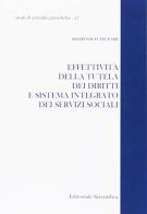 Effettività della tutela dei diritti e sistema integrato dei servizi sociali di Domenico Siclari edito da Editoriale Scientifica