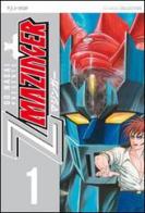 Z Mazinger vol.1 di Go Nagai edito da Edizioni BD