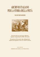 Archivio italiano per la storia della pietà vol.36 edito da Storia e Letteratura