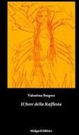 Il fiore della rafflesia di Valentina Bergero edito da Midgard