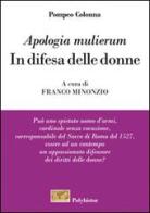 «Apologia mulierum». In difesa delle donne di Pompeo Colonna edito da New Press