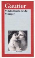 Mademoiselle de Maupin di Théophile Gautier edito da Garzanti