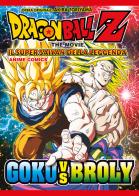 Il super saiyan della leggenda. Dragon Ball Z the movie. Anime comics di Akira Toriyama edito da Star Comics