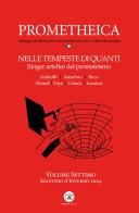 Prometheica vol. 7 di Adriano Scianca, Carlomanno Adinolfi edito da Altaforte Edizioni
