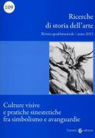 Ricerche di storia dell'arte vol.109 edito da Carocci