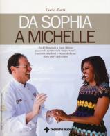 Da Sophia a Michelle di Carlo Zarri edito da Tecniche Nuove