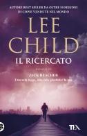 Il ricercato di Lee Child edito da TEA