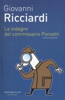 Le indagini del commissario Ponzetti: I gatti lo sapranno-Ci saranno altre voci-Il silenzio degli occhi vol.1 di Giovanni Ricciardi edito da Fazi