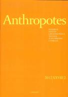 Anthropotes. Rivista di studi sulla persona e la famiglia (2012) vol.2 edito da Cantagalli