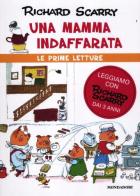 Una mamma indaffarata di Richard Scarry edito da Mondadori