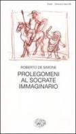 Prolegomeni al Socrate immaginario di Roberto De Simone edito da Einaudi