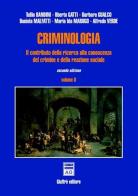 Criminologia. Il contributo della ricerca alla conoscenza del crimine e della reazione sociale vol.2 edito da Giuffrè