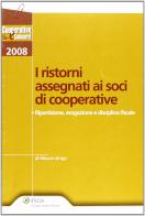 I ristorni assegnati ai soci di cooperative di Mauro Iengo edito da Ipsoa