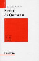 Scritti di Qumran. Ediz. bilingue vol.1 edito da Paideia