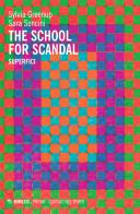 The school for scandal. Superfici di Sylvia Greenup, Sara Soncini edito da Mimesis