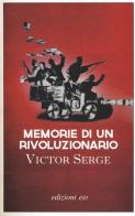 Memorie di un rivoluzionario (1901-1941) di Victor Serge edito da E/O