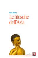 Le filosofie dell'Asia di Alan W. Watts edito da Lindau