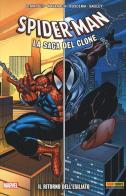 Il ritorno dell'esiliato. Spider-Man. La saga del clone vol.1 edito da Panini Comics