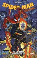 La vendetta dei Sinistri Sei. Spider-Man collection di Erik Larsen edito da Panini Comics