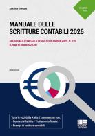 Manuale delle scritture contabili 2026. Aggiornato fino alla legge 30 dicembre 2025, N. 199 (Legge di bilancio 2026). Tutte le voci dalla A alla Z commentate con: No di Salvatore Giordano edito da Maggioli Editore