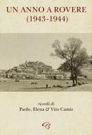Un anno a Rovere (1943-1944) edito da Ginevra Bentivoglio EditoriA