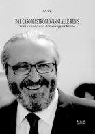 Dal caso Mastrogiovanni alle REMS. Scritti in ricordo di Giuseppe Ortano. Nuova ediz. edito da Marotta & Marotta