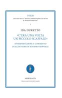 «C'era una volta un piccolo scaffale». Interpretazione e commento di «Altri versi» di Eugenio Montale di Ida Duretto edito da Agorà & Co. (Lugano)
