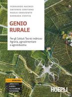 Genio rurale. Ediz. openschool. Con esercitazioni. Per gli istituti tecnici indirizzo agraria, agroalimentare e agroindustria. Con e-book. Con espansione online edito da Hoepli