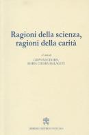 Ragioni della scienza, ragioni della carità edito da Libreria Editrice Vaticana