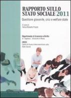Rapporto sullo Stato Sociale 2011. Questione giovanile, crisi e welfare state edito da Edizioni Giuridiche Simone