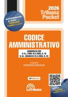 Codice amministrativo 2026 di Francesco Bartolini edito da La Tribuna