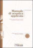 Manuale di acustica applicata. Con CD-ROM di Raffaele Gigante edito da Il Sole 24 Ore