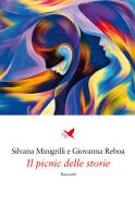 Il picnic delle storie di Silvana Minigrilli, Giovanna Reboa edito da Giovane Holden Edizioni