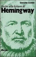 Invito alla lettura di Ernest Hemingway di Giovanni Cecchin edito da Ugo Mursia Editore
