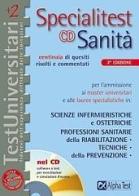 Specialitest sanità. Con CD-ROM di Paolo C. Motta, Renato Sironi, Sabrina Tagliaferri edito da Alpha Test